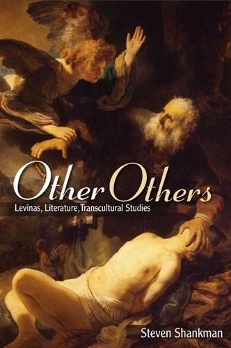 Other Others: Levinas, Literature, Transcultural Studies - SUNY series in Contemporary Jewish Thought (Paperback)