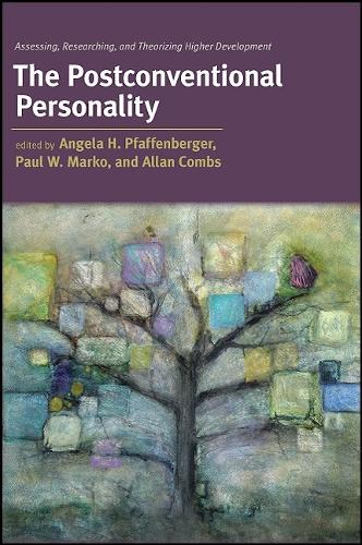 The Postconventional Personality: Assessing, Researching, and Theorizing Higher Development - SUNY series in Transpersonal and Humanistic Psychology (Hardback)