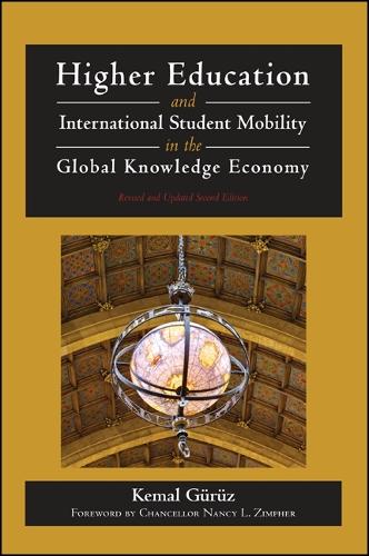 Higher Education and International Student Mobility in the Global Knowledge Economy (Hardback)