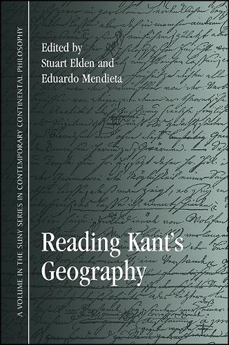 Reading Kant's Geography - SUNY series in Contemporary Continental Philosophy (Paperback)