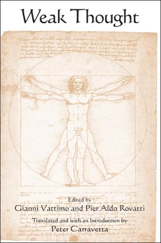 Weak Thought - SUNY series in Contemporary Italian Philosophy (Hardback)
