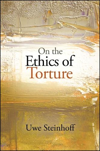 On the Ethics of Torture (Paperback)