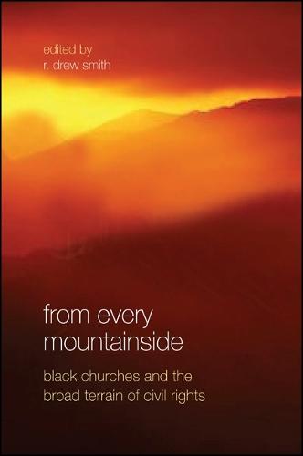 From Every Mountainside: Black Churches and the Broad Terrain of Civil Rights (Paperback)