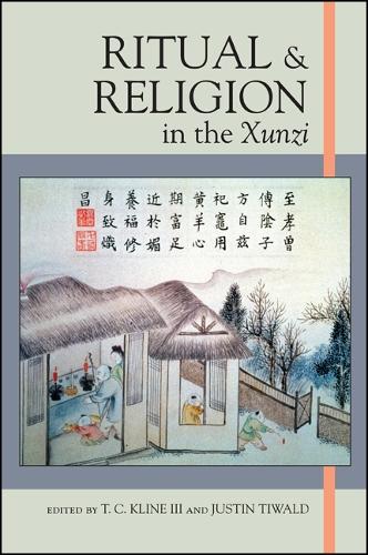 Ritual and Religion in the Xunzi - SUNY series in Chinese Philosophy and Culture (Hardback)
