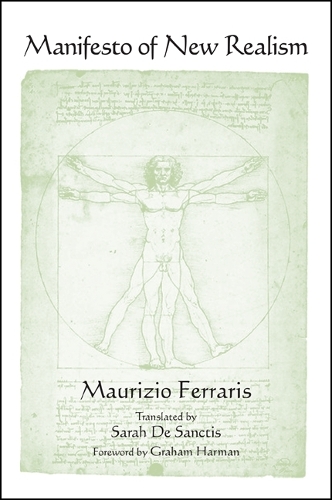 Manifesto of New Realism - SUNY series in Contemporary Italian Philosophy (Paperback)