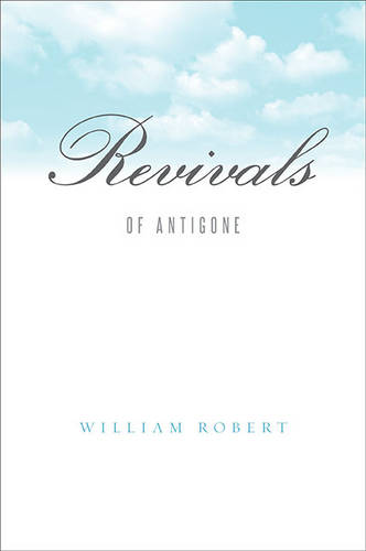 Revivals: Of Antigone (Hardback)