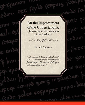 On the Improvement of the Understanding (Paperback)