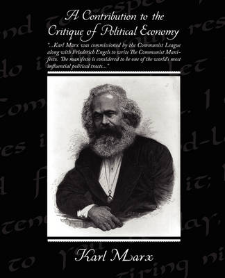 A Contribution to the Critique of Political Economy (Paperback)