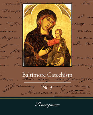 Baltimore Catechism No3 (Paperback)
