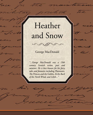 Heather and Snow (Paperback)