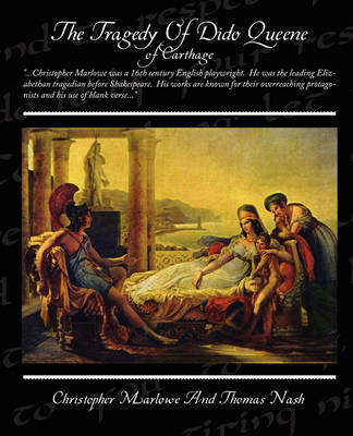 The Tragedy of Dido Queene of Carthage (Paperback)