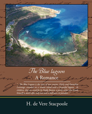 The Blue Lagoon a Romance (Paperback)
