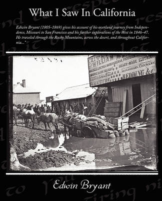 What I Saw in California (Paperback)