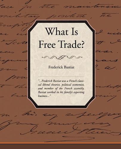 What Is Free Trade? (Paperback)