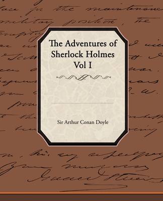The Adventures of Sherlock Holmes Vol I (Paperback)
