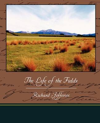 The Life of the Fields (Paperback)