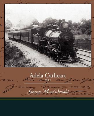 Adela Cathcart Vol I (Paperback)