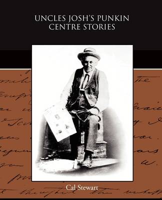 Uncles Josh's Punkin Centre Stories (Paperback)