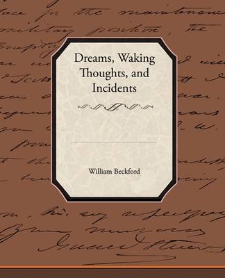 Dreams, Waking Thoughts, and Incidents (Paperback)