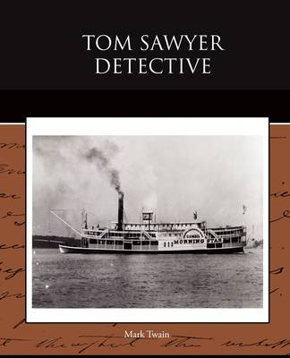 Tom Sawyer Detective (Paperback)