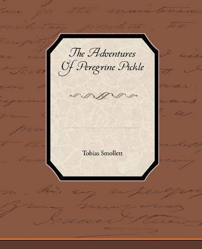 The Adventures of Peregrine Pickle (Paperback)