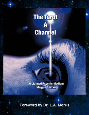 The Tarot a Channel (Paperback)