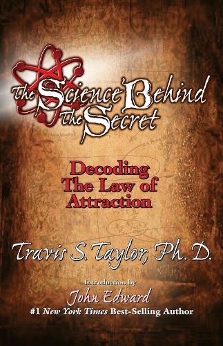 The Science Behind The Secret (Paperback)