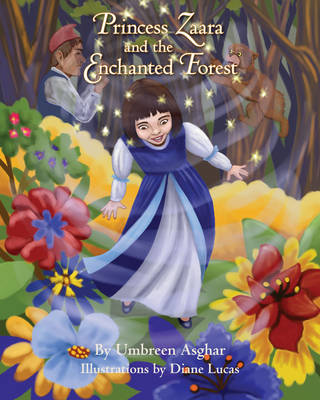 Princess Zaara and the Enchanted Forest (Paperback)