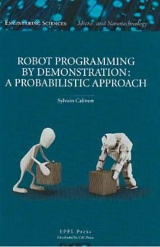 Robot Programming by Demonstration (Hardback)