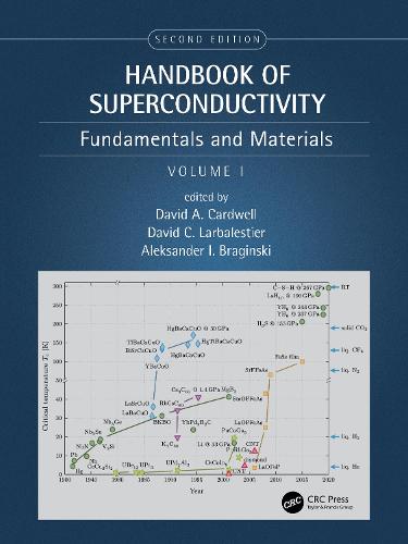 Handbook of Superconducting Materials, 2nd Edition (Volume 1): Fundamentals and Materials (Hardback)