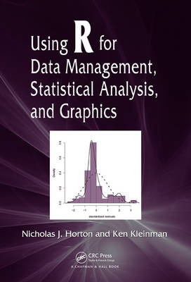 Using R for Data Management, Statistical Analysis, and Graphics (Hardback)