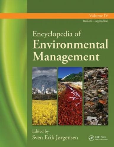 Encyclopedia of Environmental Management: Volume 4 (Hardback)
