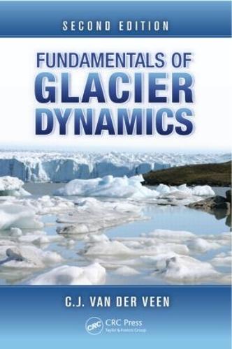 Fundamentals of Glacier Dynamics (Hardback)