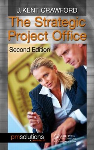 The Strategic Project Office, Second Edition - PM Solutions Research (Hardback)