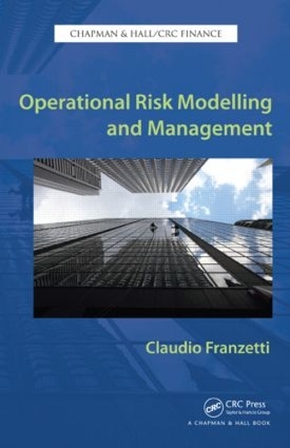 Operational Risk Modelling and Management (Hardback)