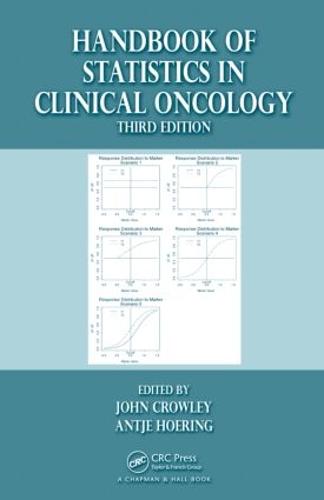 Handbook of Statistics in Clinical Oncology, Third Edition (Hardback)