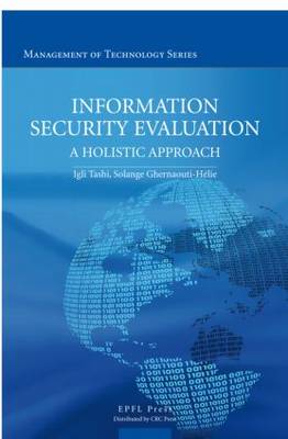 Information Security Evaluation: A Holistic Approach from a Business Perspective (Hardback)