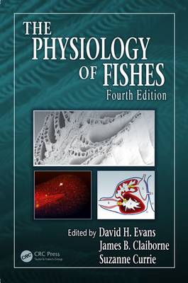 The Physiology of Fishes, Fourth Edition - CRC Marine Biology Series (Hardback)