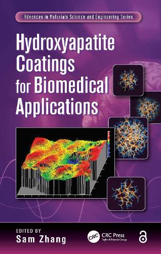 Hydroxyapatite Coatings for Biomedical Applications - Advances in Materials Science and Engineering (Hardback)