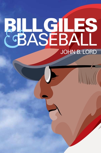 Bill Giles and Baseball (Hardback)