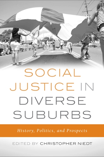 Social Justice in Diverse Suburbs: History, Politics, and Prospects (Paperback)