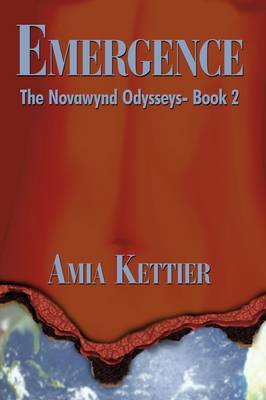 Emergence: The Novawynd Odysseys- Book 2 (Hardback)