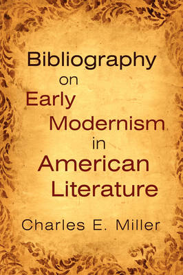 Bibliography on Early Modernism in American Literature (Paperback)