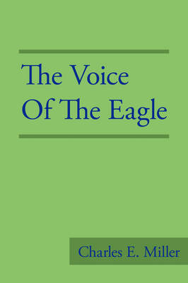 The Voice of the Eagle (Paperback)