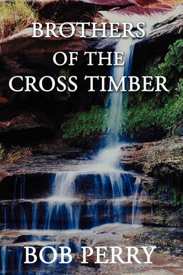 Brothers of the Cross Timber (Paperback)