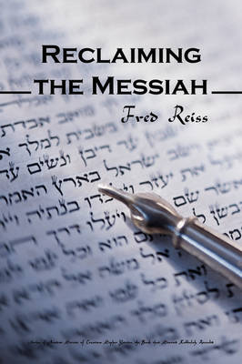 Reclaiming the Messiah (Paperback)
