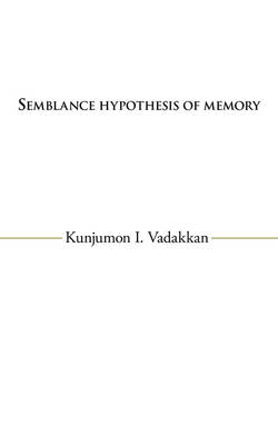 Semblance Hypothesis of Memory (Paperback)