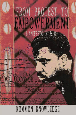 From Protest to Empowerment: Manifesto X & O (Paperback)