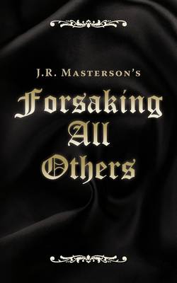 Forsaking All Others (Paperback)