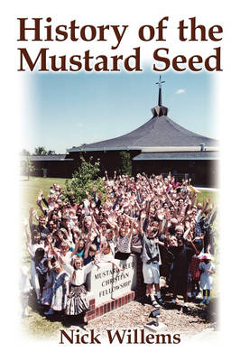 History of the Mustard Seed (Paperback)